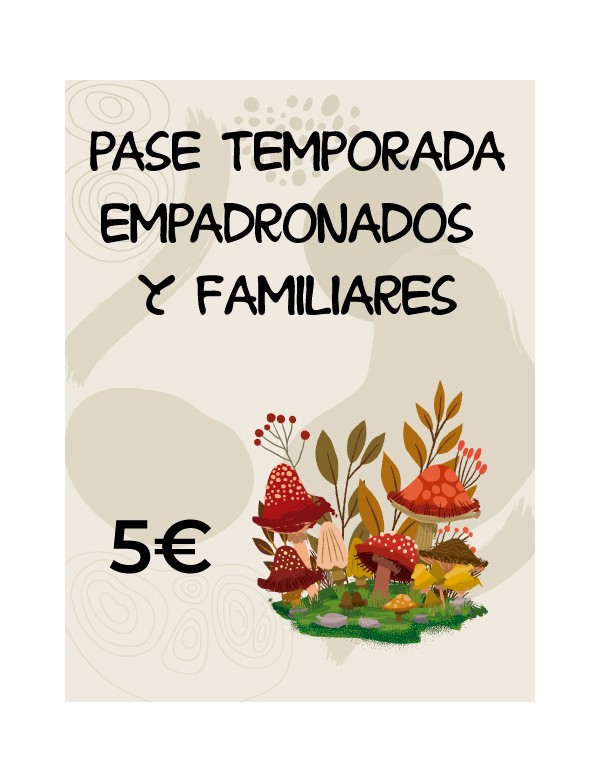 Pase de Temporada - Empadronados y familiares